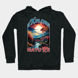 Explore Nature Hoodie